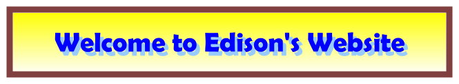 Welcome to Edison's Website